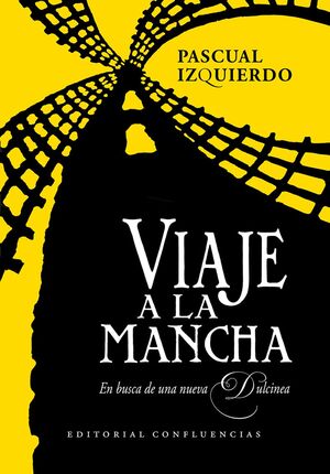 VIAJE A LA MANCHA