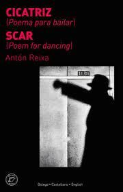 CICATRIZ (POEMA PARA BAILAR) SCAR (POEM FOR DANCING)
