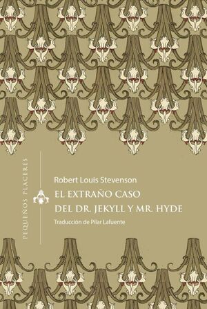 EL EXTRAÑO CASO DEL DR. JEKYLL Y MR. HYDE