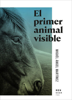 PRIMER ANIMAL VISIBLE, EL