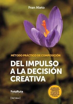 DEL IMPULSO A LA DECISION CREATIVA