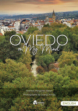 OVIEDO ON MY MIND (ENGLISH - INGLES)