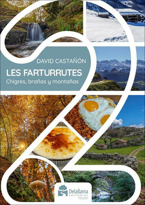 LES FARTURRUTES. CHIGRES, BRAÑAS Y MONTAÑAS