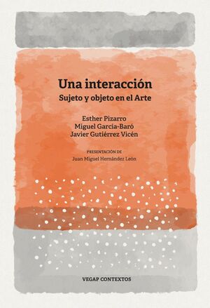 UNA INTERACCION. SUJETOY OBJETO EN EL ARTE