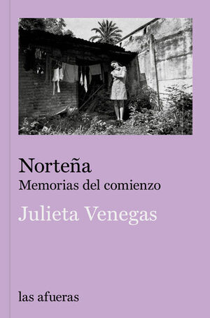 NORTEÑA.MEMORIAS DEL COMIENZO