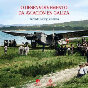 O DESENVOLVEMENTO DA AVIACIÓN EN GALIZA