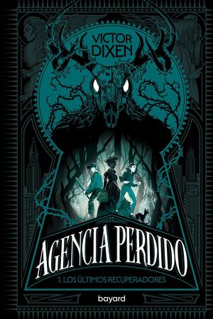 AGENCIA PERDIDO 1: LOS ULTIMOS RECUPERADORES