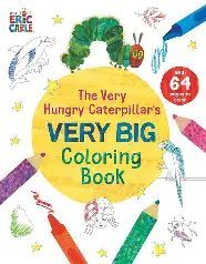 THE VERY HUNGRY CATERPILLAR'S. VERY BIG. COLORING BOOK