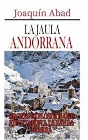 LA JAULA ANDORRANA