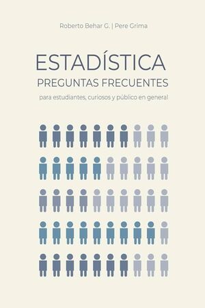 ESTADISTICA PREGUNTAS FRECUENTES  PARA ESTUDIANTES CURIOSOS Y PUBLICO EN GENERAL