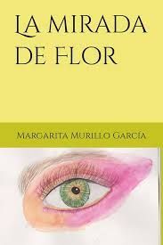 LA MIRADA DE FLOR