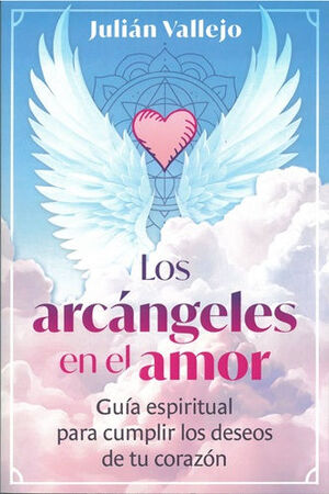 LOS ARCANGELES EN EL AMOR