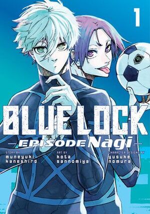 BLUE LOCK: EPISODE NAGI 1