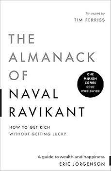 THE ALMANACK OF NAVAL RAVIKANT (2ND EDITION)